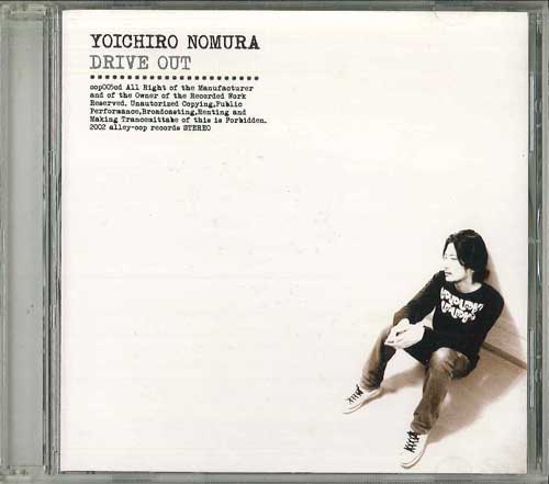 

CD YOICHIRO NOMURA - Drive Out OOP005D ALLEYOOP Japan Japanese Pop/Rock Used