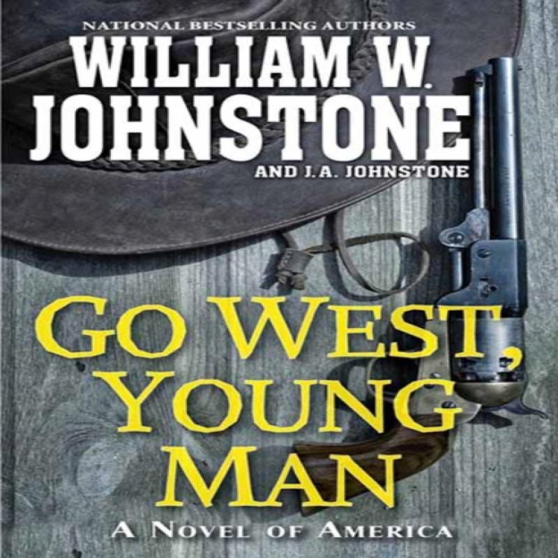 Go West Young Man by J.A. Johnstone Paperback Book 9780786049158