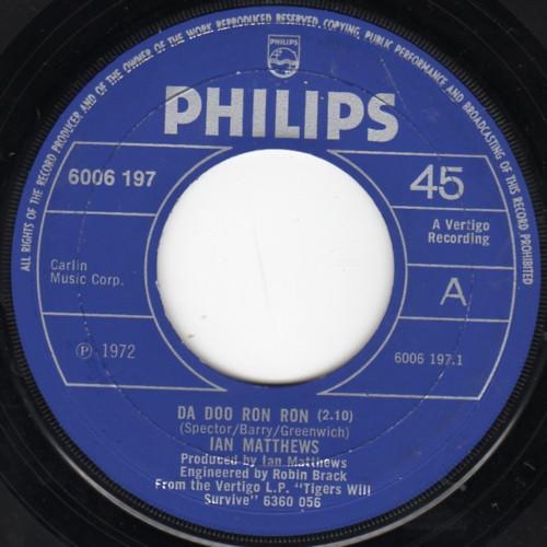 

7-дюймовая пластинка IAIN MATTHEWS - Da Doo Ron Ron 6006197 Philips 1972 UK Rock б/у