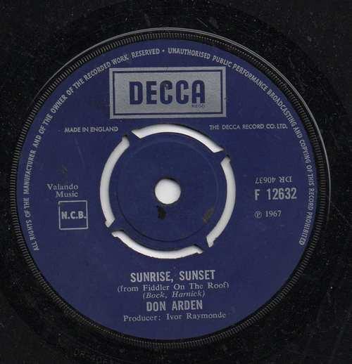 

7inch Record DON ARDEN - Sunrise, Sunset F12632 Decca 1967 UK Pop Used