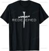 Redeemed Cross Nails Faith In God Jesus Christ Christian Men T-Shirt Unisex Summer Streetwear Tops Printed T-shirt
