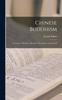 The Chinese Buddhism : A Volume of Sketches, Historical, Descriptive, and Critical Book