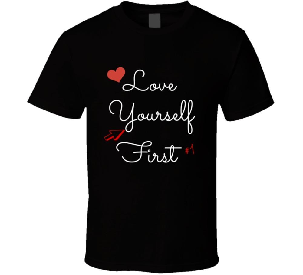 Love Yourself First Inspirational T-Shirt Motivational Unisex Tee Glam Gift Top XXXXL