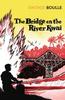 Le Pont de la Rivière Kwai par Pierre Boulle Livre de Poche 9780099445029