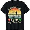 Sorry Kan niet praten Ik ben op mijn andere lijn Echt cool Visvader Cadeau Unisex T-shirt