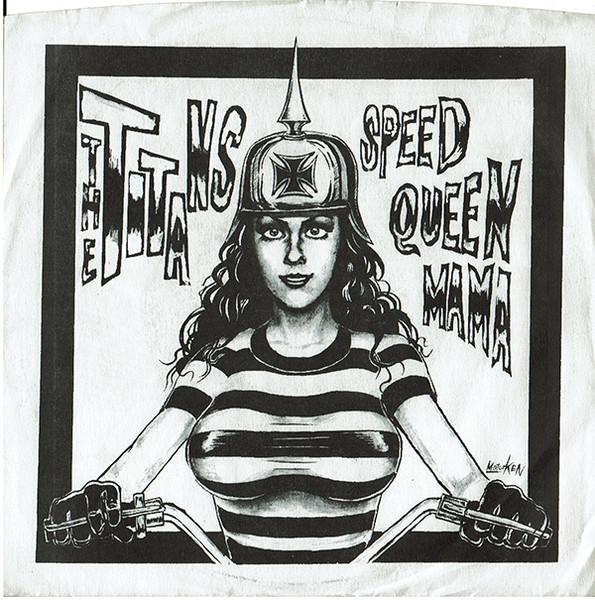

7inch Record TITANS - Speed Queen Mama REPENT4504 Repent Records 1998 US Rock Used