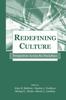 The Redefining Culture : Perspectives Across the Disciplines Book