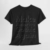 Make America Gothic Again Unisex Heavy Cotton Tee, Trendy Graphic Shirt for Gothic Aesthetics, Casual Goth Wear, Unique Gift Idea,