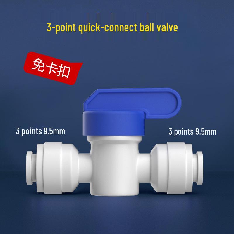 4-Minute to 2-Minute Quick Connect PE Ball Valve for Water Purifier