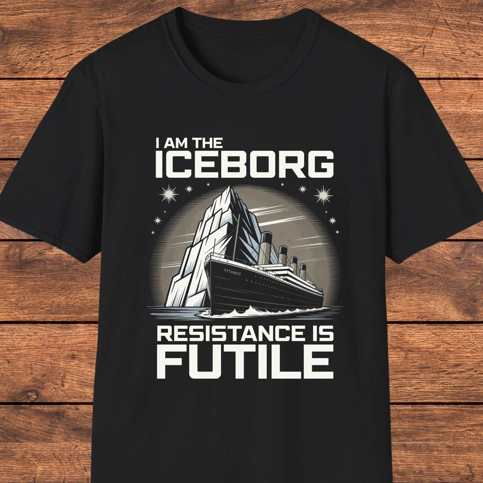 Titanic Iceborg Shirt, Resistance is Futile, Iceberg Star Trek Borg Parody Tee M