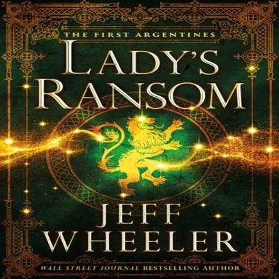 Ladys Ransom by Jeff Wheeler Paperback Book 9781542027403