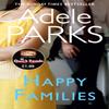 Happy Families by Adele Parks Paperback Book 9780755394401