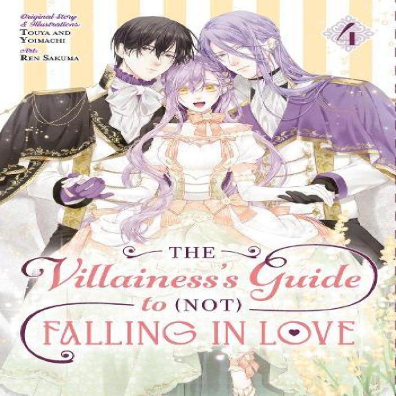 The Villainesss Guide to Not Falling in Love 04 Manga by Touya... 9781646093731