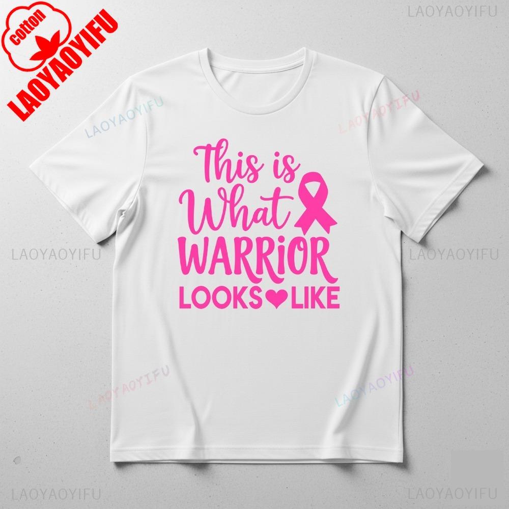 This Is What Warrior Looks Like Breast Cancer Awareness TShirt Unisex Unisex Ribbon Aesthetic Clothes Harajuku Graphic Tops