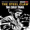 The Steel Claw The Cold Trail by Tom Tully Hardback Book 9781786186591