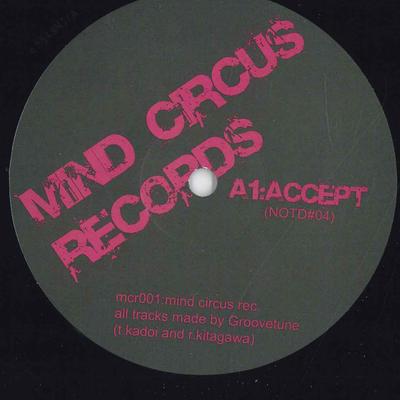 12-Zoll Schallplatte GROOVETUNE Akzeptieren Ablehnen MCR001 Mind Circus Rec 2004 Japan Japanischer Club Dance Gebraucht