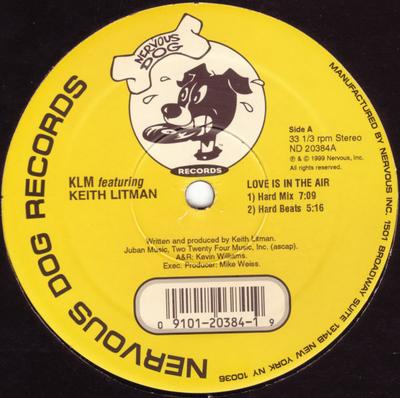 12inch Record KLM, KEITH LITMAN - Love Is In The Air ND20384 Nervous Dog Rec 1999 US Dance & Electronica Used