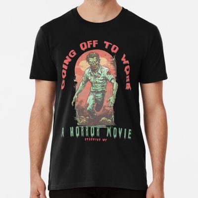 Zur Arbeit gehen, Ein Horrorfilm Grafik T-Shirt S-5XL Bestes T-Shirt