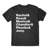 Friends T-Shirt. On Black, White, or Gray Premium Soft Cotton Shirt. Rachel, Ross, Monica, Chandler, Phoebe, and Joey. Comfy!