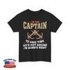 Captain Of The Boat I'm The Captain Boating Sailing Lovers Unisex T-Shirt