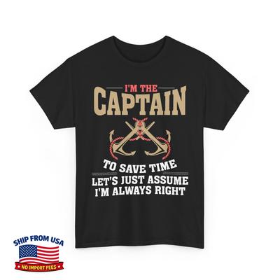 Captain Of The Boat I'm The Captain Boating Sailing Lovers Unisex T-Shirt