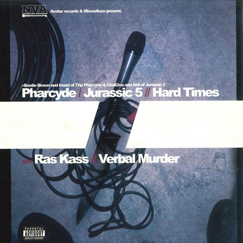 

12inch Record PHARCYDE & JURASSIC 5 / RAS KASS - Hard Times / Verbal Murder AVA10104 Avatar 2002 US Rap & Hip-Hop/R&B Used