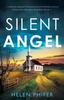 The Silent Angel : A Completely Gripping Thriller Packed with Nail-biting Suspense : 7 Book