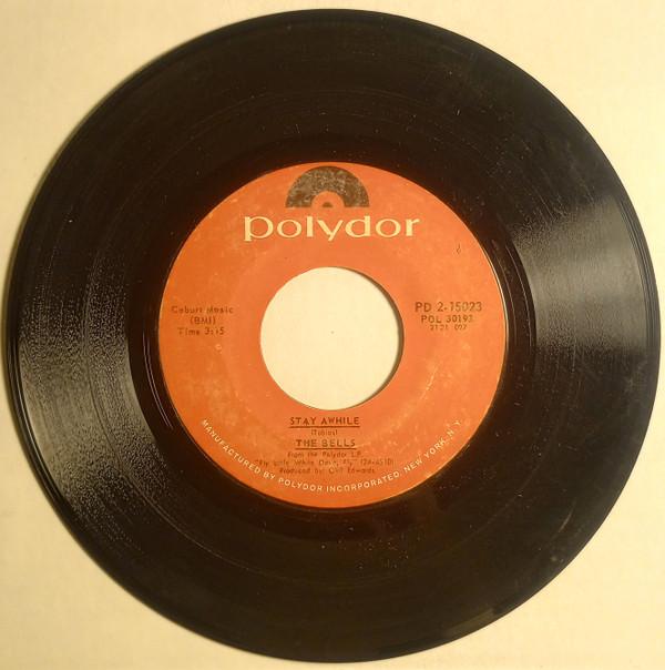 7inch Record BELLS - Stay Awhile PD215023 Polydor 1971 US Rock Used