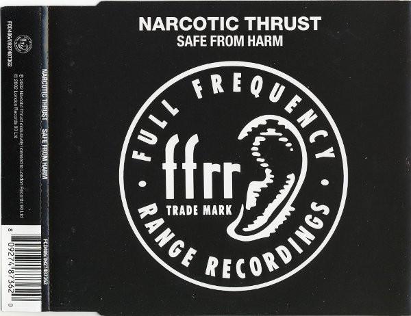 

CD NARCOTIC THRUST - Safe From Harm FCD406 FFRR 2002 UK Dance & Electronica Used
