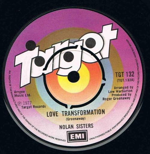 

7inch Record NOLANS - Love Transformation TGT132 Target 1977 UK Pop Used