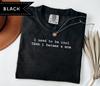 I Used To Be Then I Became A Mom Graphic Tee, Comfort Colors® Mom Life Shirt, Sarcastic Humor Mother's Day Tee
