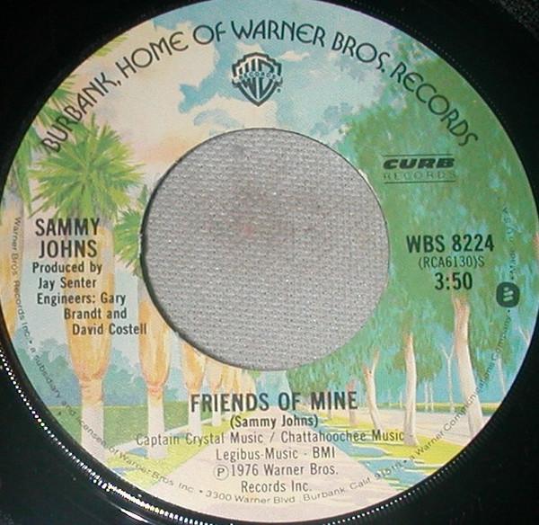 

7inch Record SAMMY JOHNS - Friends Of Mine WBS8224 Warner Bros. Re 1976 US Folk Used