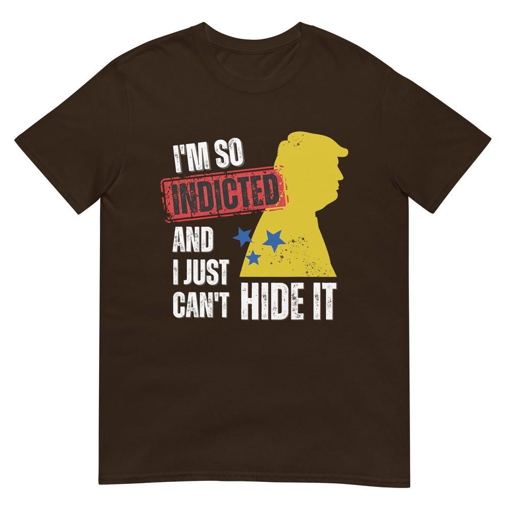 Funny Trump Im So Indicted Shirt Anti Trump TShirt