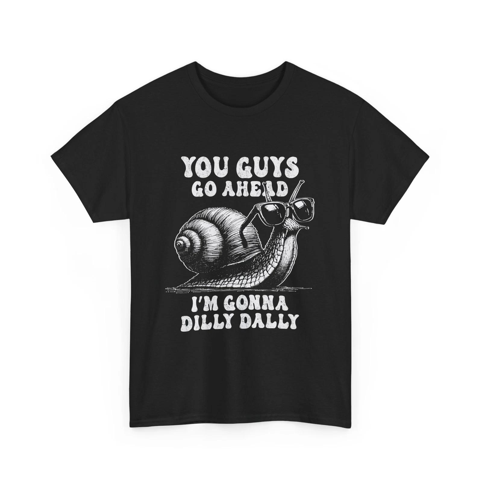 

Internet Meme T-Shirt - Viral & Funny Tee Funny Dilly Dally Snail 90s D White XL