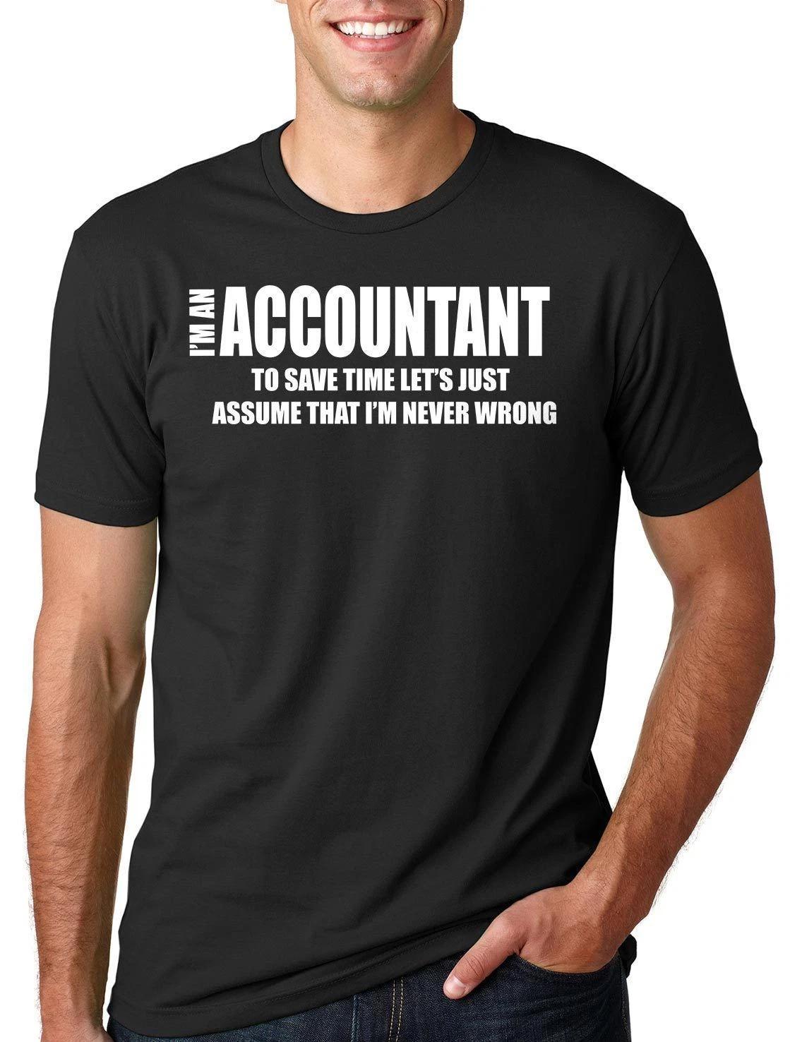 Accountant T-shirt Funny Accountant Tee Gift CPA Tax Accounting T-shirt S