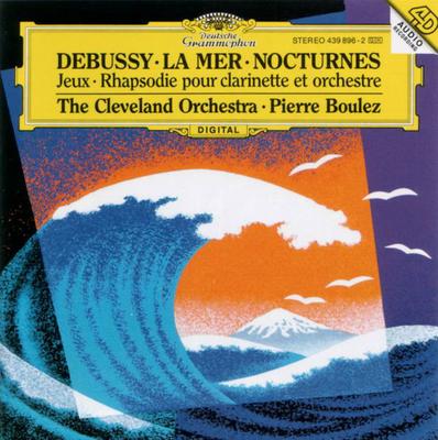 CD CLAUDE DEBUSSY / THE CLEVELAND ORCH - La Mer ? Nocturnes ? Jeux ? Rhapsod 4398962 Deutsche Grammo 1995 Europe Classical Used
