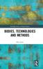 The Bodies, Technologies and Methods Book
