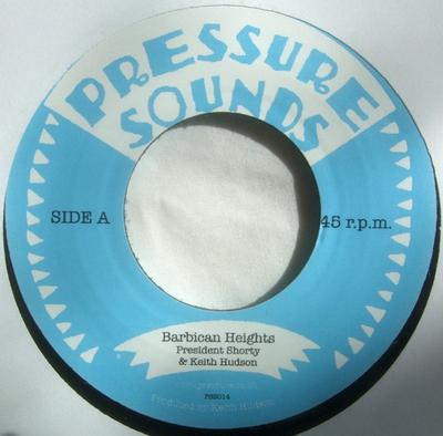 7-Zoll-Schallplatte SHORTY THE PRESIDENT & KEITH HUDSON - Barbican Heights PSS014 Pressure Sounds 2007 UK Reggae, Ska & Dub Gebraucht