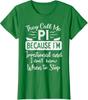 Call Me Pi Because Irrational Funny Pi Day Math Ladies' Crewneck T-Shirt