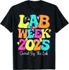 Lab Week 2025 Saved By The Lab Men Women Medical Laboratory Unisex T-Shirt