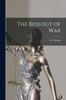 Kniha The Biology of War