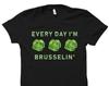 Vegan Shirt. Vegan Gift. Vegetarian Gift. Vegetarian Shirt. Veggie Shirt. Funny Foodie Shirt Foodie Gift I'm Brusselin #OS1685