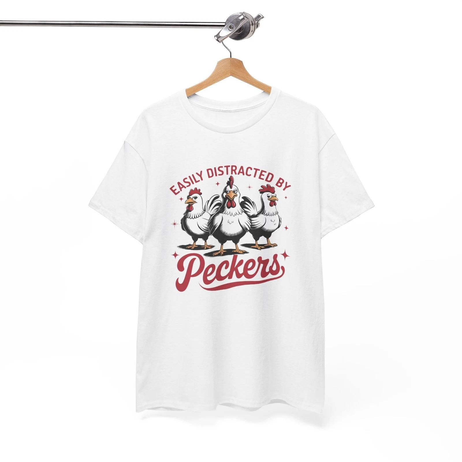Easily Distracted By Peckers Funny T-Shirt - The Perfect Present for Joke Lovers 3XL