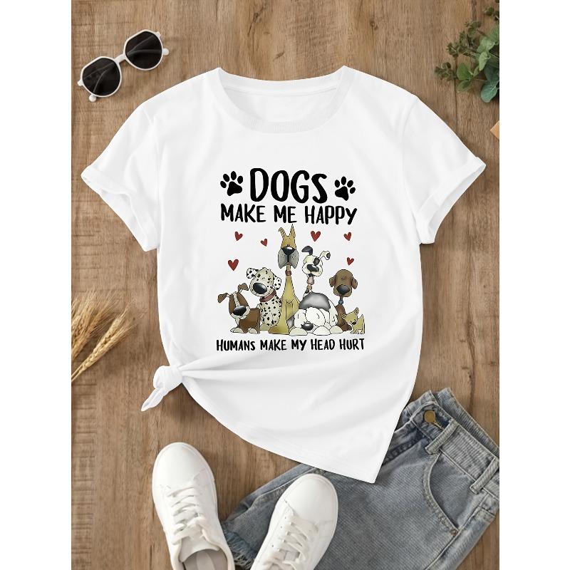 Damen HundemachenMichGlücklich Grafik T-Shirt Rundhals Kurzarm Niedlicher Hundedruck Weich Langlebig Verspielt Frühling Sommer Lässiges Oberteil