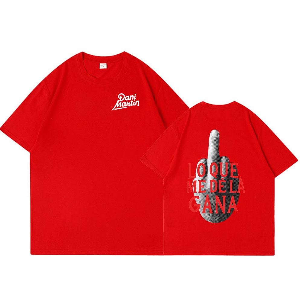 Dani Martin Lo Que Me De La Gana Album Merch T Shirt Men Women Fashion Vintage Short Sleeve Tshirts Cotton Casual Loose Tshirt