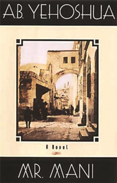 Mr Mani by A.B. Yehoshua Paperback Book 9781870015776