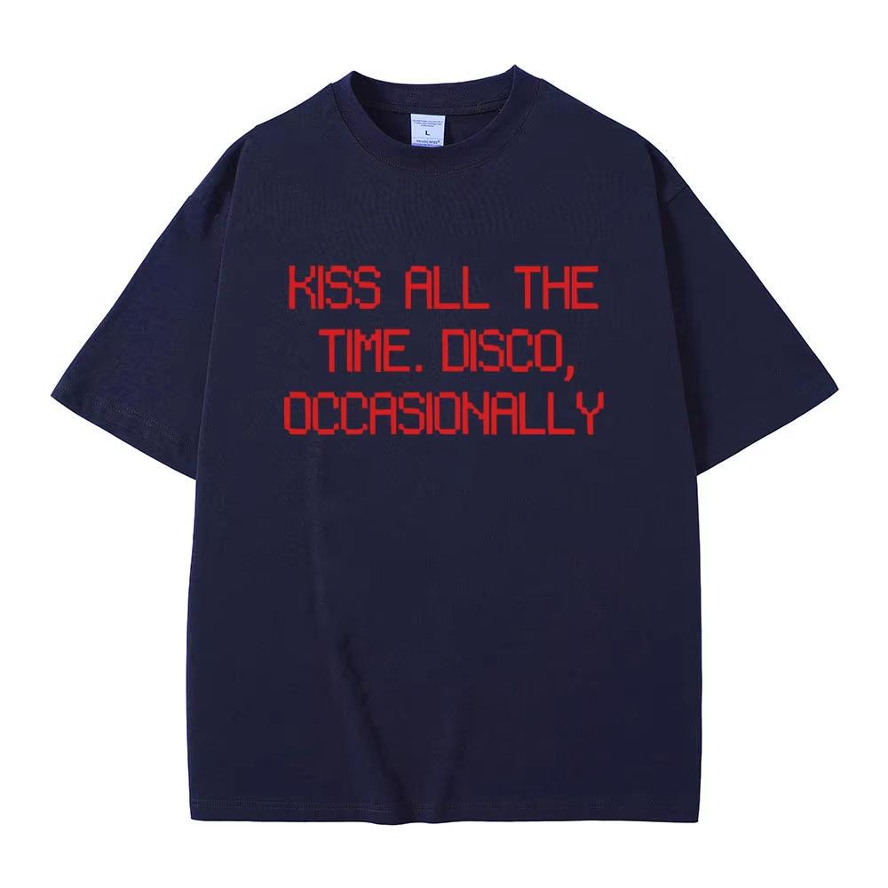 Kiss All The Time Disco Occasionally Same Style Printed T-shirt Men Women Oversized T Shirts Male Cotton T-shirts