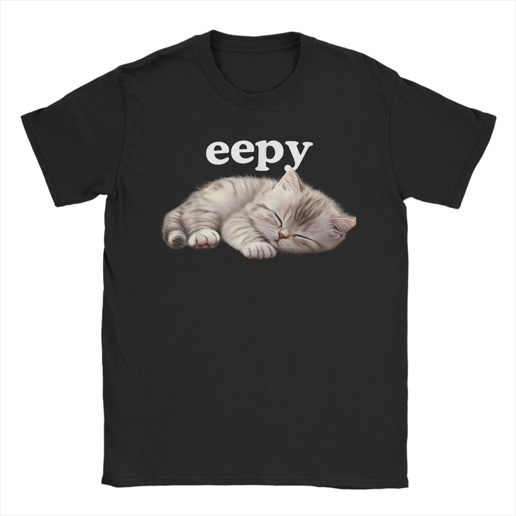 2025 T-Shirt Eepy Cat Sleepy Cat Meme Awesome Tee Shirt Short Sleeve T Shirts Round Neck Clothing Gift Idea Men and Women