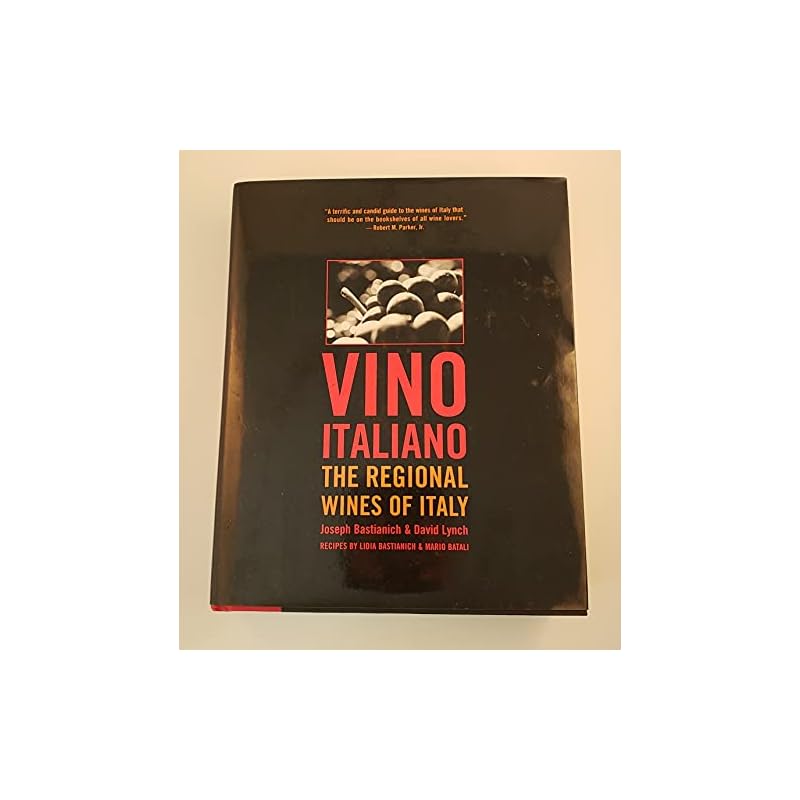 Vino Italiano: The Regional Wines of Italy