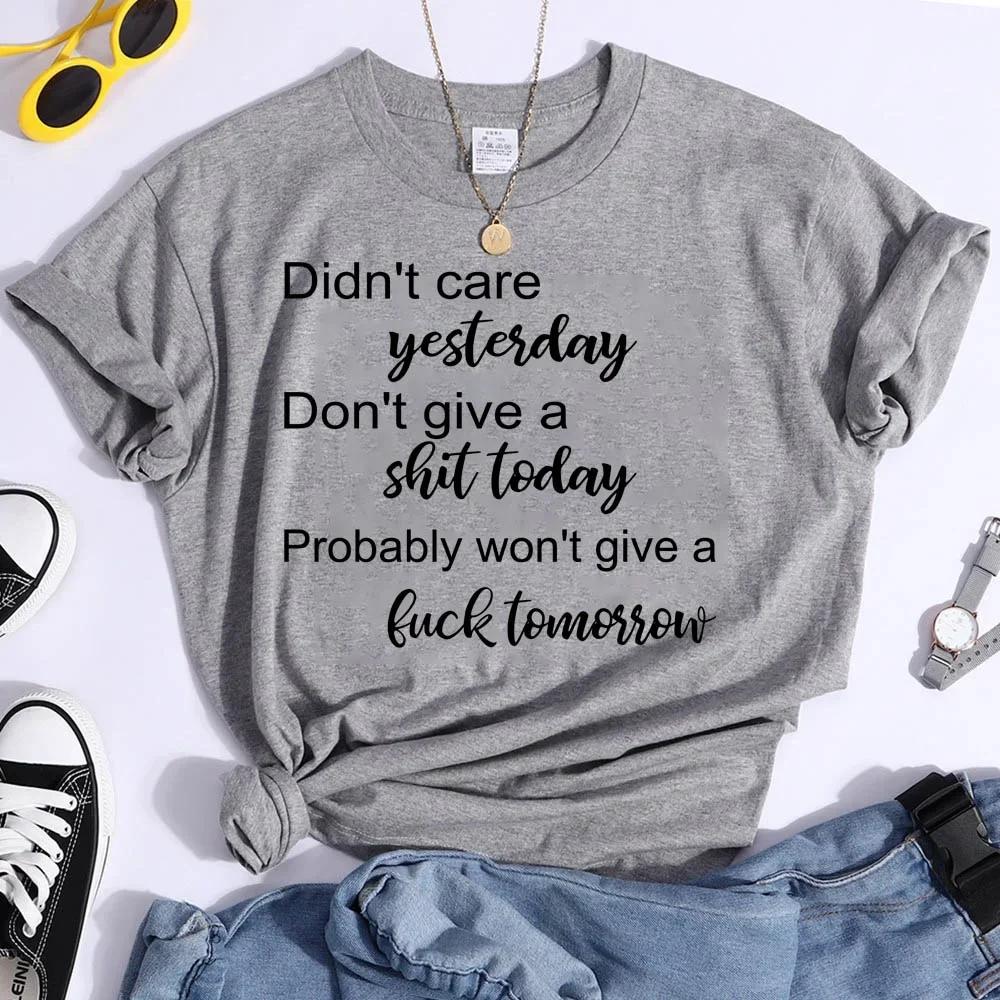 WoUnisex Summer Short Sleeve Tee Shirts Round Neck Care Yesterday Dont Give A Shit Today Printed TShirts